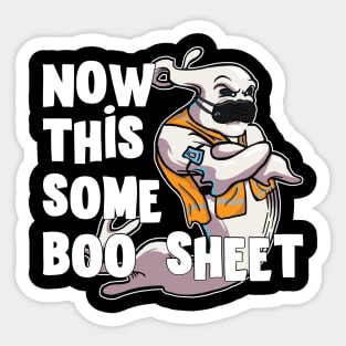 Now This Some Boo Sheet Sticker